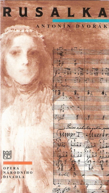 Antonín Dvořák, Rusalka