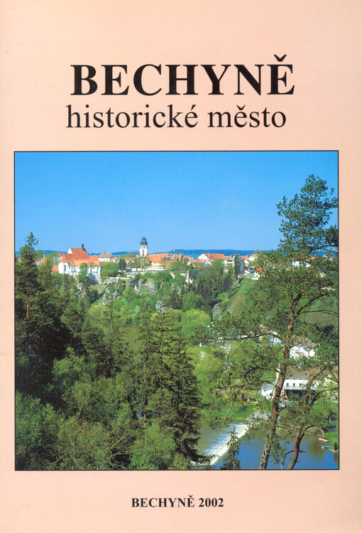 Bechyně : historické město
