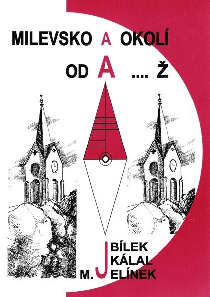 Milevsko a okolí od A-- Ž