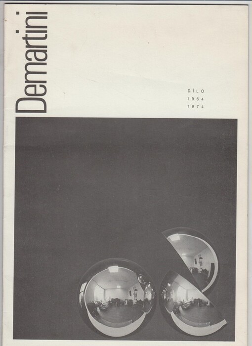 Hugo Demartini :dílo 1964-1974 : [katalog výstavy]
