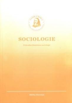Sociologie :průvodce klasickou sociologií : základní studijní materiál pro distanční studium