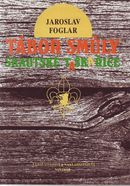 Tábor smůly: skautské taškařice