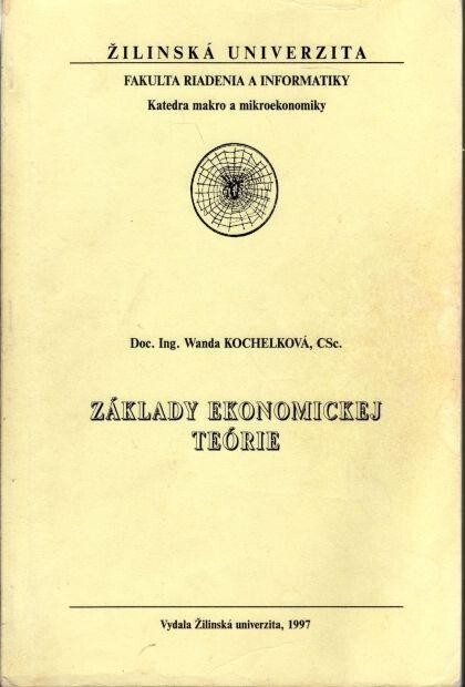 Základy ekonomickej teórie.
