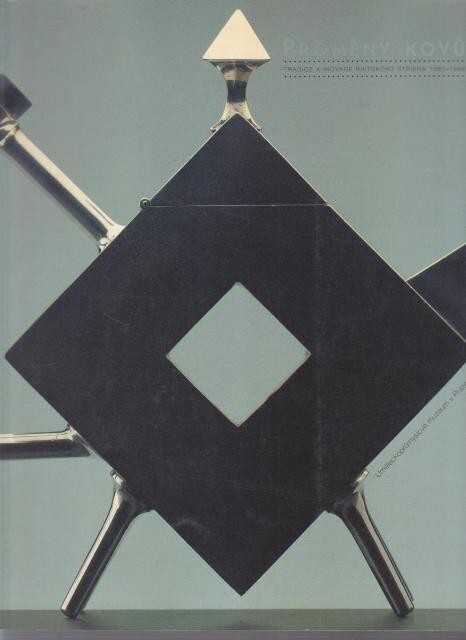 Proměny kovů : tradice a inovace britského stříbra 1880-1998