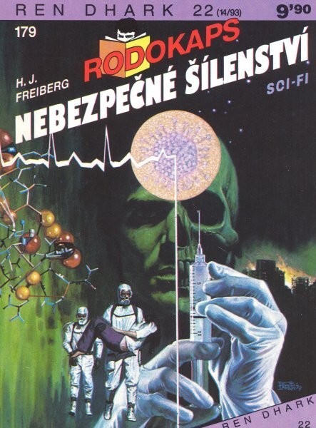 Nebezpečné šílenství