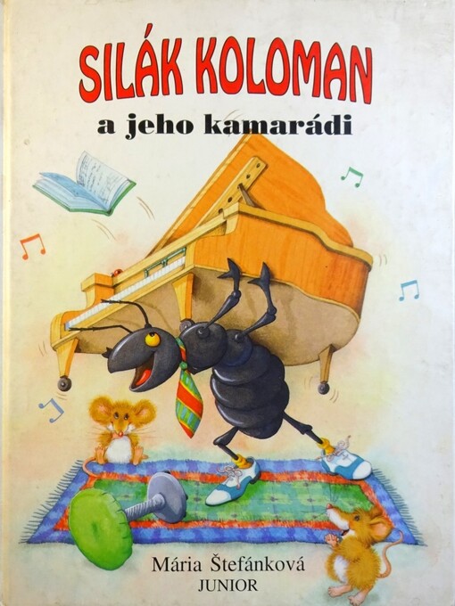 Silák Koloman a jeho kamarádi