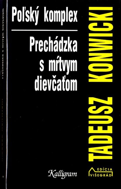 Poľský komplex ; Prechádzka s mŕtvym dievčaťom