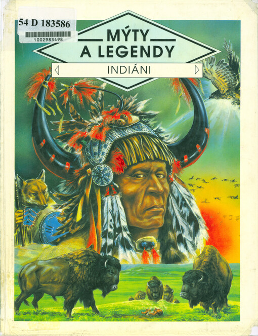 Indiáni : mýty a legendy