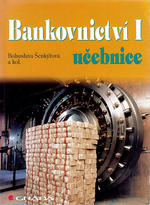 Bankovnictví I : učebnice