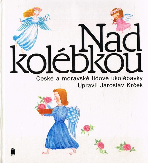 Nad kolébkou české a moravské lidové ukolébavky