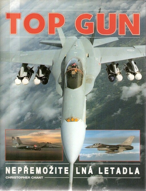 Top gun :nepremožitelné [sic] lietadlá