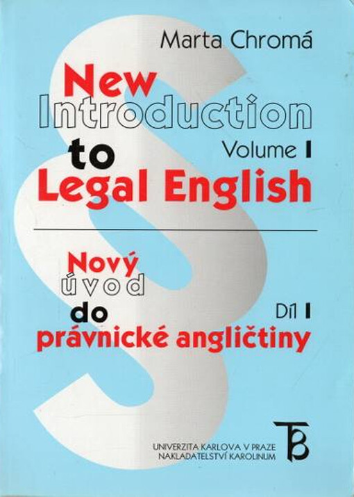 Introduction to legal English =: Úvod do právnické angličtiny