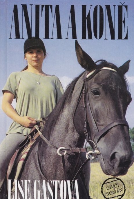 Anita a koně : dívčí román