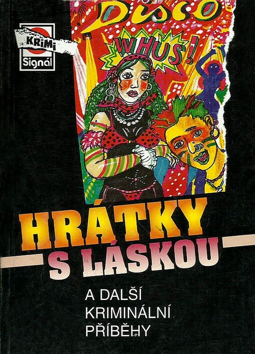 Hrátky s láskou a další kriminální příběhy