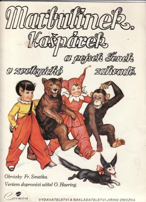 Marbulínek, Kašpárek a pejsek Fenek na venkově