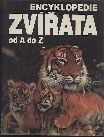 Zvířata od A do Z : Encyklopedie
