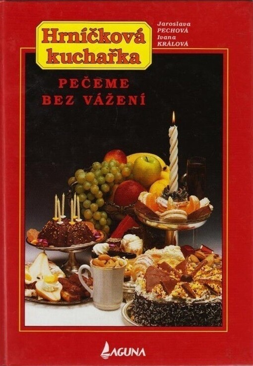 Hrníčková kuchařka.Vaříme a pečeme bez vážení
