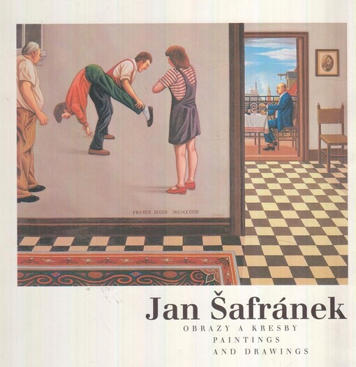 Jan Šafránek :obrazy a kresby : painting's and drawings : výstavní síň Mánes, Galerie Gema duben - květen 1998