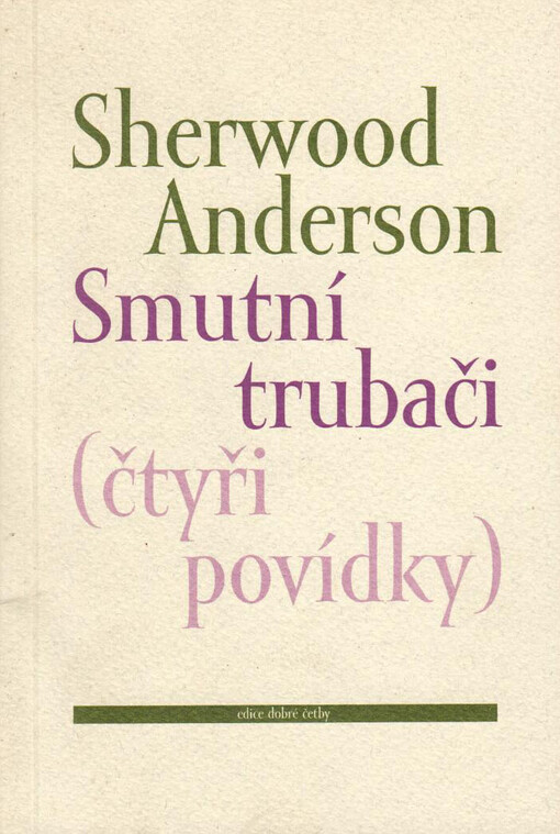 Smutní trubači : (čtyři povídky)
