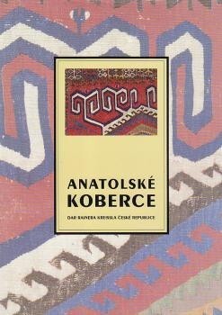 Anatolské koberce :dar Rainera Kreissla České republice : Letohrádek královny Anny, [Praha] 19. květen - 27. srpen [1995]