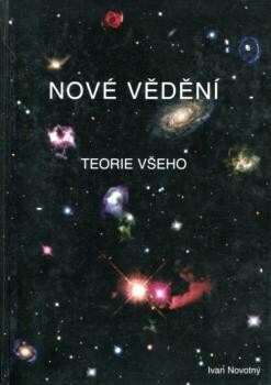 Nové vědění.Základy nové teofilozofie