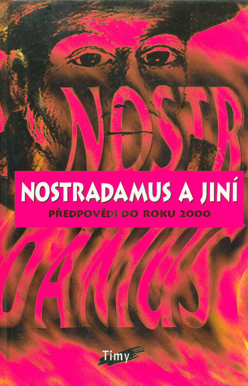 Nostradamus a jiní : předpovědi do roku 2000