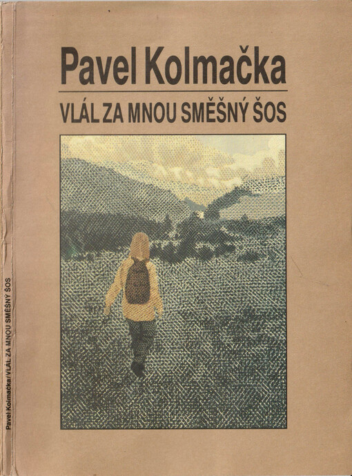 Vlál za mnou směšný šos