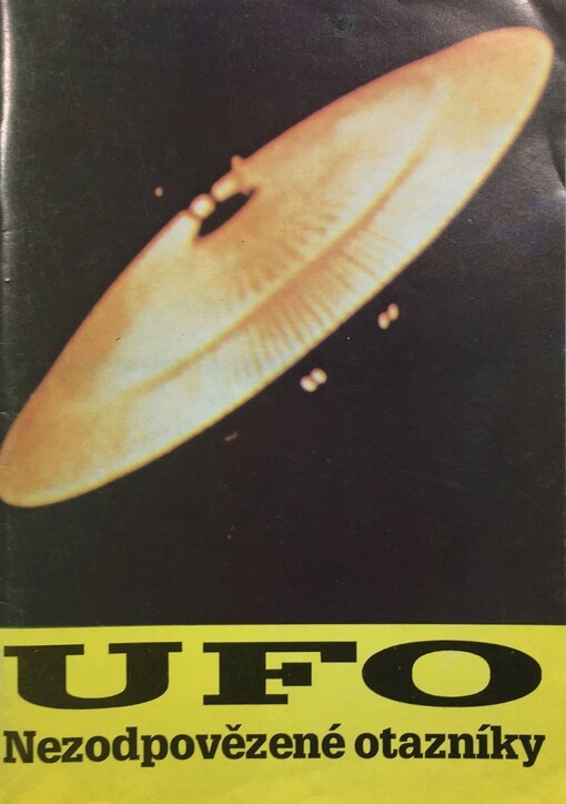 UFO :nezodpovězené otazníky