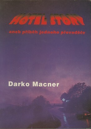 Hotel story aneb příběh jednoho převaděče