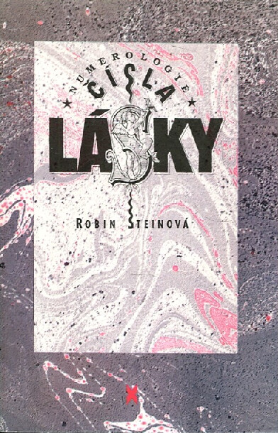 Čísla lásky : numerologie