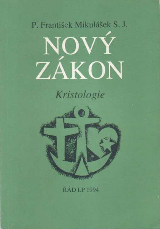 Nový Zákon :kristologie