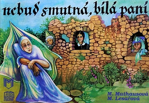 Nebuď smutná, bílá paní