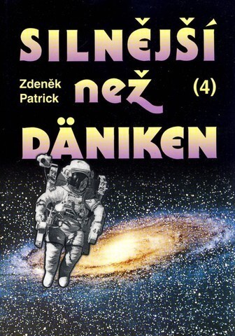 Silnější než Däniken, 4. díl