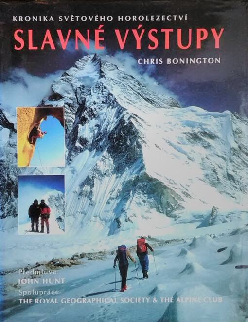 Slavné výstupy : kronika světového horolezectví