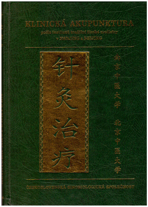 Klinická akupunktura : podle institutů tradiční čínské medicíny v Nanjing a Beijing