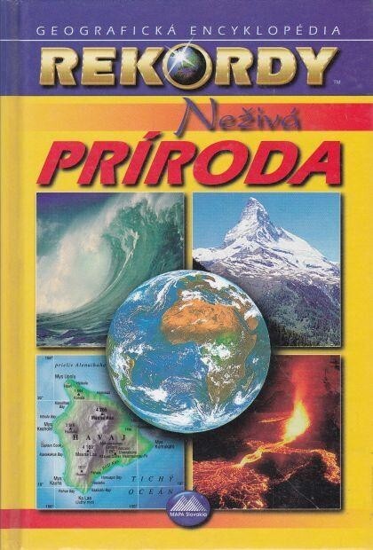 Neživá príroda: [geografická encyklopédia]