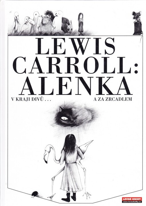 Alenka v kraji divů a za zrcadlem, Vyd. 1. v nakl. KMa