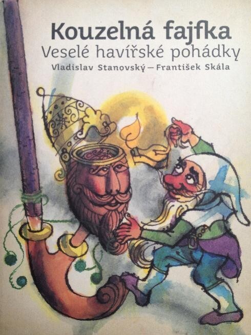 Kouzelná fajfka :veselé havířské pohádky