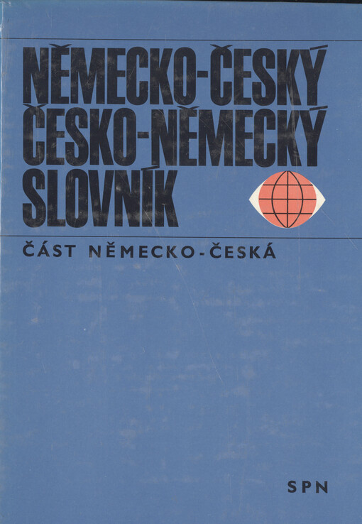 Německo-český a česko-německý slovník.Sv. 1.,Část německo-česká, 5. vyd.