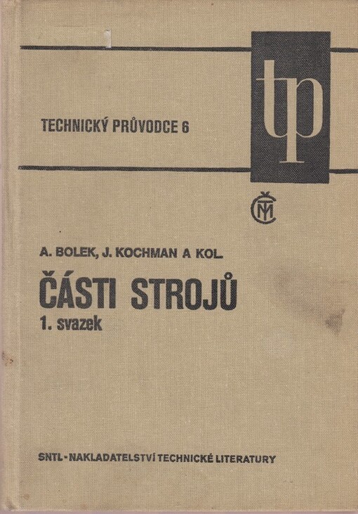 Části strojů.1. svazek