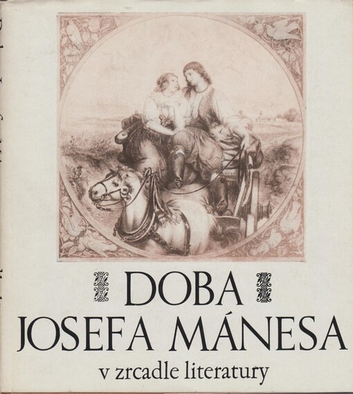 Doba Josefa Mánesa v zrcadle literatury
