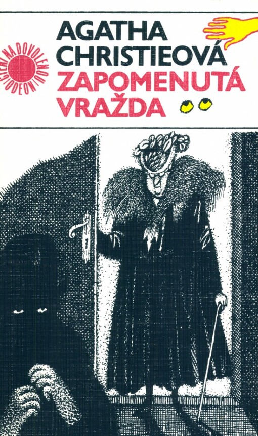 Zapomenutá vražda :poslední případ slečny Marplové