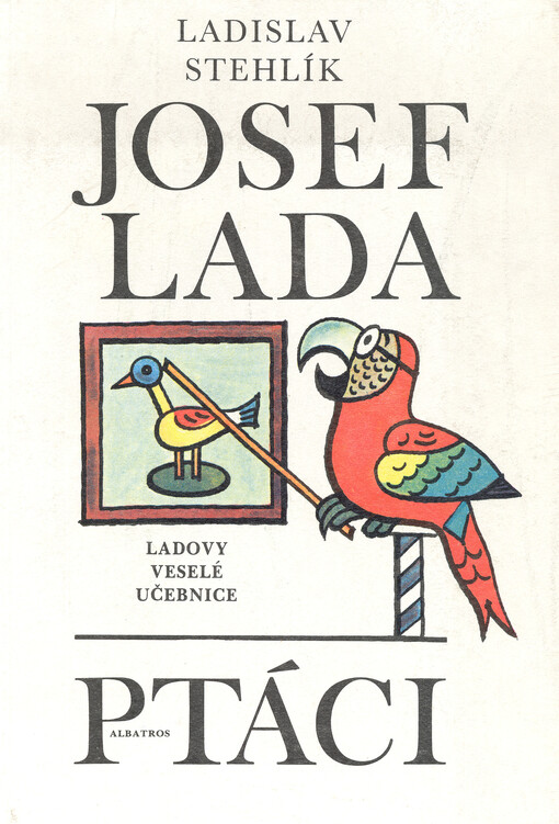 Ladovy veselé učebnice.Ptáci