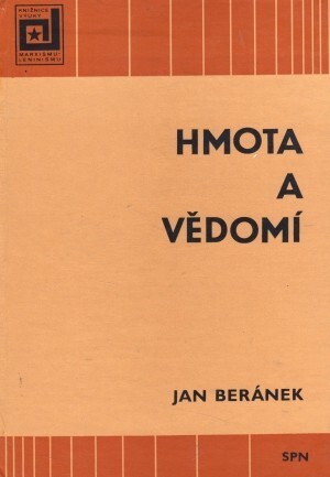 Hmota a vědomí : (Marxistická teorie odrazu)