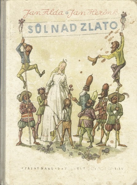 Sůl nad zlato : Veršovaná pohádka : Pro předškolní věk., 3. vyd., v SNDK 2. vyd.