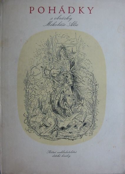 Pohádky s obrázky Mikoláše Alše