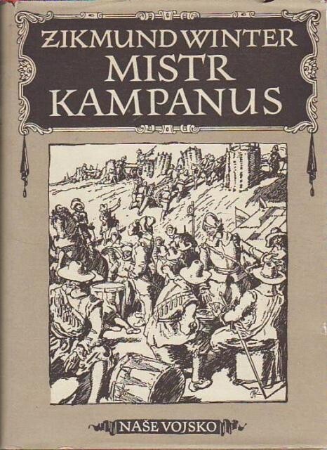 Mistr Kampanus :historický obraz, 1. vyd. v SNKLHU