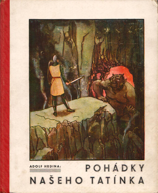 Pohádky našeho tatínka :pět původních pohádek s pohádkovým úvodem