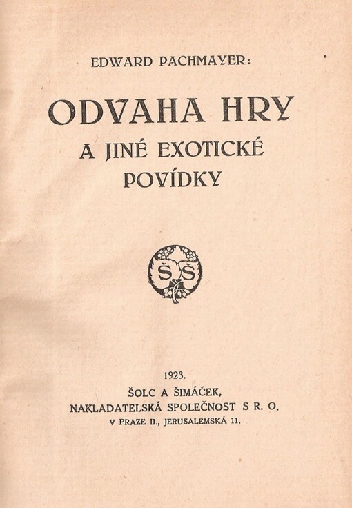 Odvaha hry a jiné exotické povídky