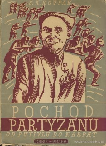 Pochod partyzánů :Od Putivlu do Karpat, I. vydání